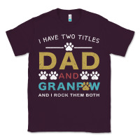 Plum i have two titles dad and grandpa Classic Tee - Bettercallsaul