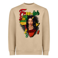 Mushroom Free-ish since 1865 black woman Heavyweight Sweatshirt - FaDigitalArtStudio