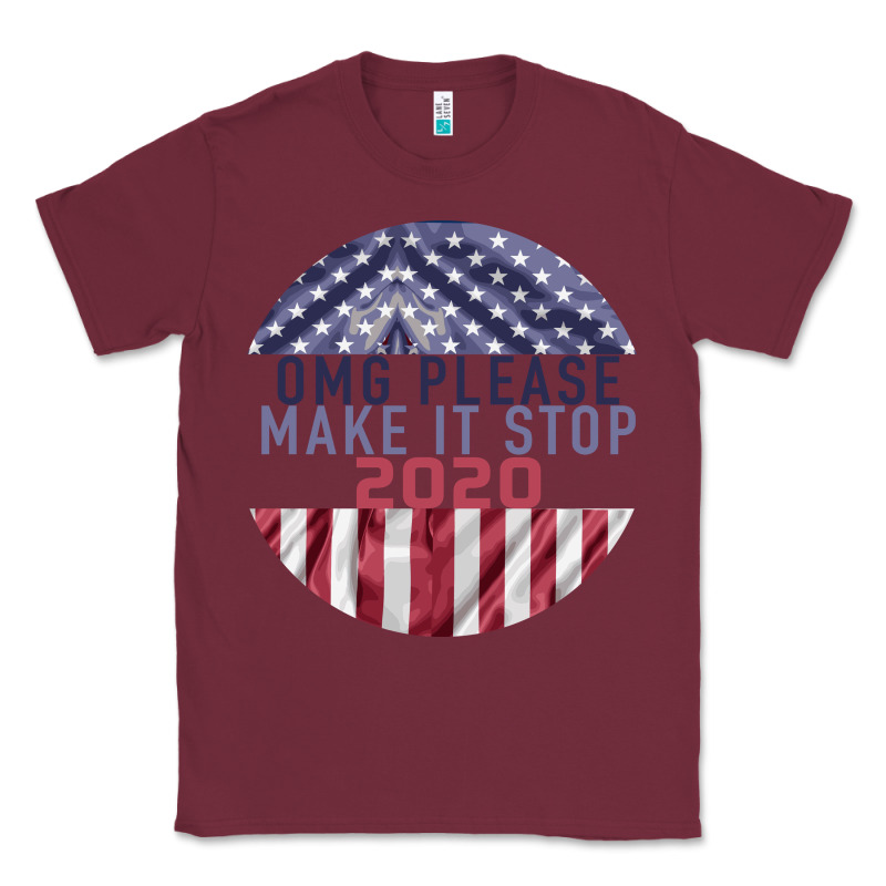 Omg Please Make It Stop 2020 Classic Tee by Bettercallsaul | Teevron