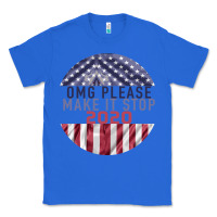 True Royal OMG Please Make it stop 2020 Classic Tee - Bettercallsaul