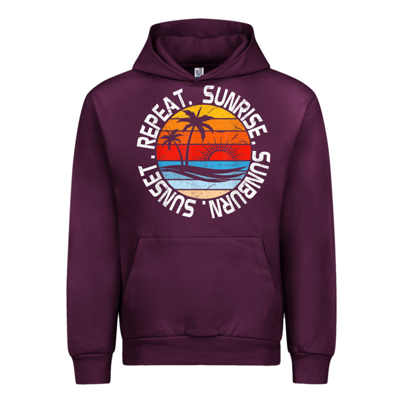 Sunrise Sunburn Sunset Repeat Retro Vintage Gift Vacation T Shirt Urban Hoodie by tuanDangUi | Teevron