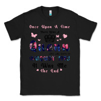 Black Once Upon A Time There Was A Queen Who Was Born I Classic Tee - Bettercallsaul