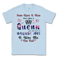 Dusty Blue Once Upon A Time There Was A Queen Who Was Born I Classic Tee - Bettercallsaul