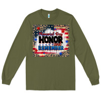 Army Green memorial day honor and remember Long Sleeve Tee - CowGirlArtShop