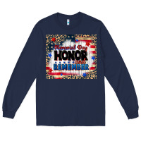 Navy memorial day honor and remember Long Sleeve Tee - CowGirlArtShop