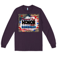 Plum memorial day honor and remember Long Sleeve Tee - CowGirlArtShop