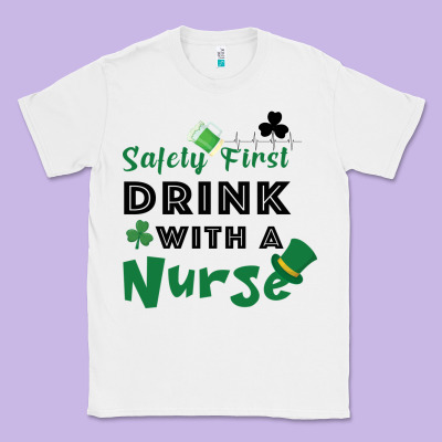 Safety First Drink With A Nurse Classic Tee Designed By Bettercallsaul