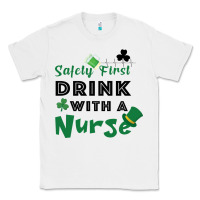 White Safety First Drink With A Nurse Classic Tee - Bettercallsaul