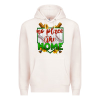 No Place Like Home Baseball Premium Hoodie | Teevron