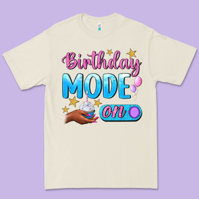 Birthday Mode On Premium Tee Designed By Bundleandbundleshop