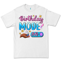 White Birthday Mode On Premium Tee - BundleAndBundleShop