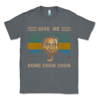 Charcoal Heather give me some chon chon funny quote vintage  popeye lovers blood in blo Classic Tee - tuanDangUi