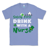 Colony Blue Safety First Drink With A Nurse Classic Tee - Bettercallsaul