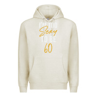 Oatmeal Heather I'M TOO SEXY TO BE 60 Birthday Gifts for Women Premium Hoodie - tuanDangUi