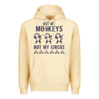Pina Colada mens not my monkeys not my circus sarcastic gifts for men, funny t shi Premium Hoodie - tuanDangUi
