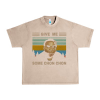 French Oak give me some chon chon funny quote vintage  popeye lovers blood in blo Urban Heavy Tee - tuanDangUi