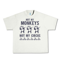 Pistachio mens not my monkeys not my circus sarcastic gifts for men, funny t shi Urban Heavy Tee - tuanDangUi