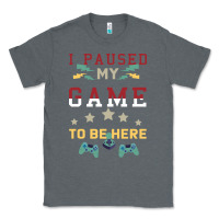 Charcoal Heather I Paused My Game To Be Here Classic Tee - Bettercallsaul