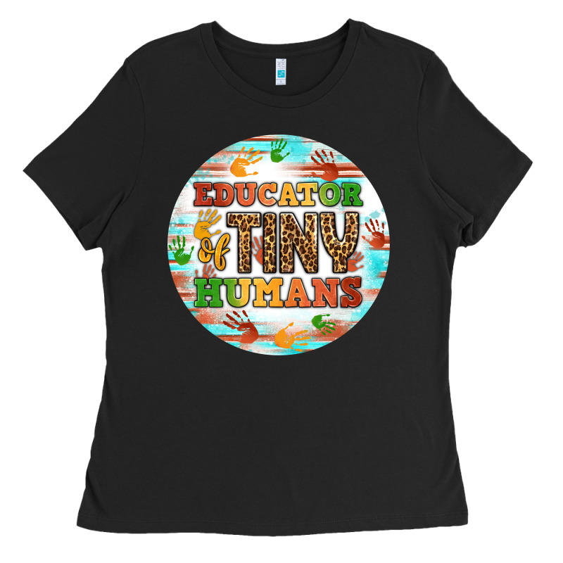 Educator Of Tiny Humans Round Earring Ladies Tee by BundleAndBundleShop | Teevron