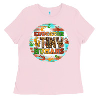 Bubblegum Pink educator of tiny humans round earring Ladies Tee - BundleAndBundleShop