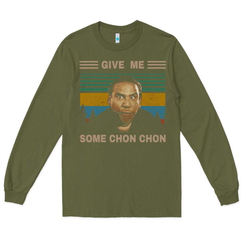 Give Me Some Chon Chon Funny Quote Vintage  Popeye Lovers Blood In Blo Long Sleeve Tee by tuanDangUi | Teevron