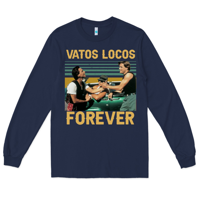 Vatos Locos Forever Long Sleeve Tee by tuanDangUi | Teevron