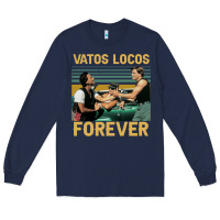 Navy vatos locos forever Long Sleeve Tee - tuanDangUi