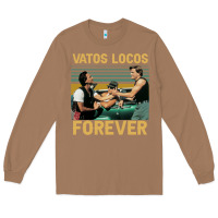 Toasted Coconut vatos locos forever Long Sleeve Tee - tuanDangUi