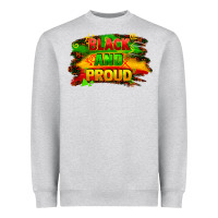 Heather Grey black and proud Heavyweight Sweatshirt - FaDigitalArtStudio