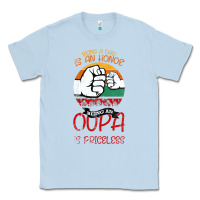 Dusty Blue Being A Dad Is An Honor Being Papa Is Priceless Classic Tee - Bettercallsaul