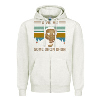 Oatmeal Heather give me some chon chon funny quote vintage  popeye lovers blood in blo Zipper Hoodie - tuanDangUi