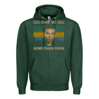 Sports Green give me some chon chon funny quote vintage  popeye lovers blood in blo Zipper Hoodie - tuanDangUi