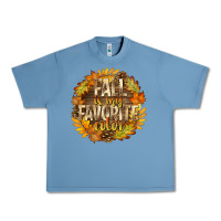 Pebble Blue Fall Is My Favorite Color Urban Heavy Tee - texasbilliewilder