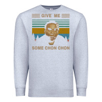Heather Grey give me some chon chon funny quote vintage  popeye lovers blood in blo Premium Sweatshirt - tuanDangUi