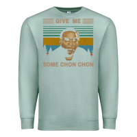 Seafoam give me some chon chon funny quote vintage  popeye lovers blood in blo Premium Sweatshirt - tuanDangUi