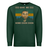 Sports Green give me some chon chon funny quote vintage  popeye lovers blood in blo Premium Sweatshirt - tuanDangUi