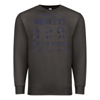 Smoke mens not my monkeys not my circus sarcastic gifts for men, funny t shi Premium Sweatshirt - tuanDangUi
