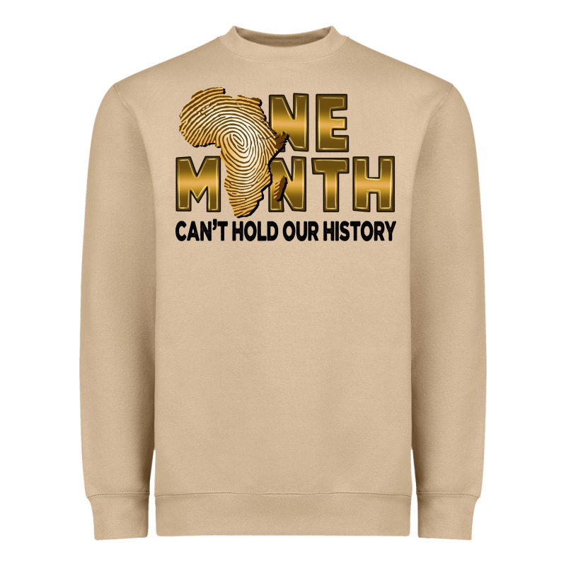 One Month Can't Hold Our History Heavyweight Sweatshirt by FaDigitalArtStudio | Teevron