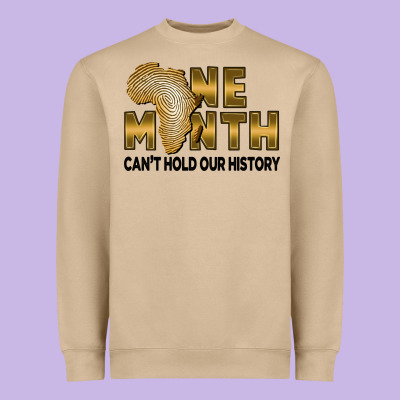 One Month Can't Hold Our History Heavyweight Sweatshirt Designed By Fadigitalartstudio