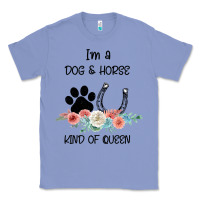 Colony Blue I'm A Dog & Horse Kind Of Queen Pet Lover Owner Classic Tee - Bettercallsaul
