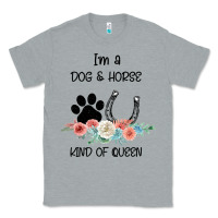 Heather Grey I'm A Dog & Horse Kind Of Queen Pet Lover Owner Classic Tee - Bettercallsaul