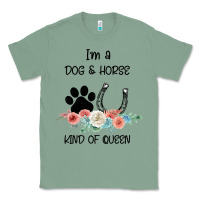 Sage I'm A Dog & Horse Kind Of Queen Pet Lover Owner Classic Tee - Bettercallsaul