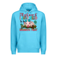 Ocean Blue i'll get over it i just need to be dramatic first Premium Hoodie - RanaPortraitStore