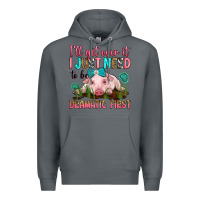 Rock i'll get over it i just need to be dramatic first Premium Hoodie - RanaPortraitStore