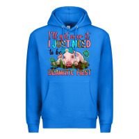 True Royal i'll get over it i just need to be dramatic first Premium Hoodie - RanaPortraitStore