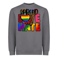 Storm spread love not hate Heavyweight Sweatshirt - FaDigitalArtStudio