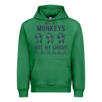 Emerald mens not my monkeys not my circus sarcastic gifts for men, funny t shi Urban Hoodie - tuanDangUi