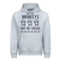 Heather Grey mens not my monkeys not my circus sarcastic gifts for men, funny t shi Urban Hoodie - tuanDangUi