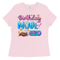 Bubblegum Pink Birthday Mode On Ladies Tee - BundleAndBundleShop