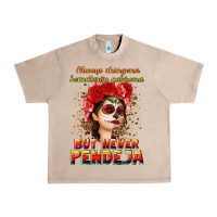 French Oak Always Chingona sometimes cabrona but never pendej Urban Heavy Tee - NancyCooperArtShop